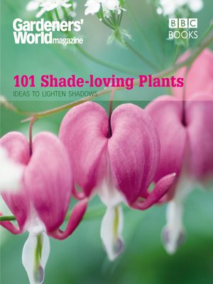 cover image of Gardeners' World, 101 Shade-loving Plants